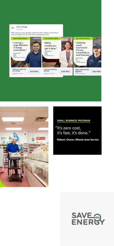 A collage shows Save on Energy testimonials, a quote from a business owner, the Save on Energy logo, and a worker in a grocery store aisle.